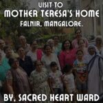 Sacred Heart Ward Members Visit Mother Teresa Home